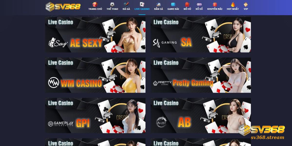 Điểm danh lý do khiến Live Casino SV368 luôn là chọn lựa hàng đầu